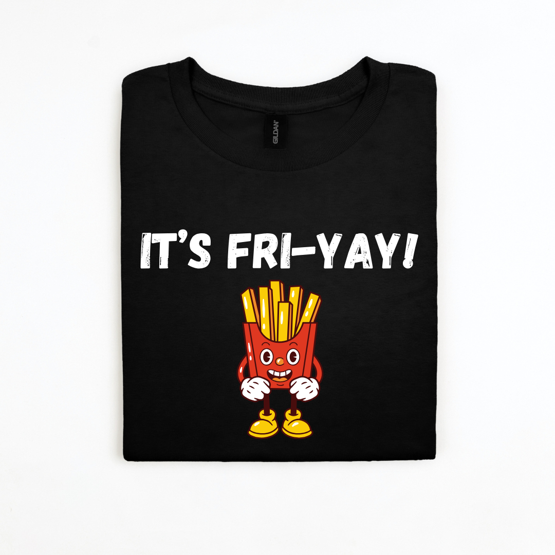 Fri-YAY Fries Top