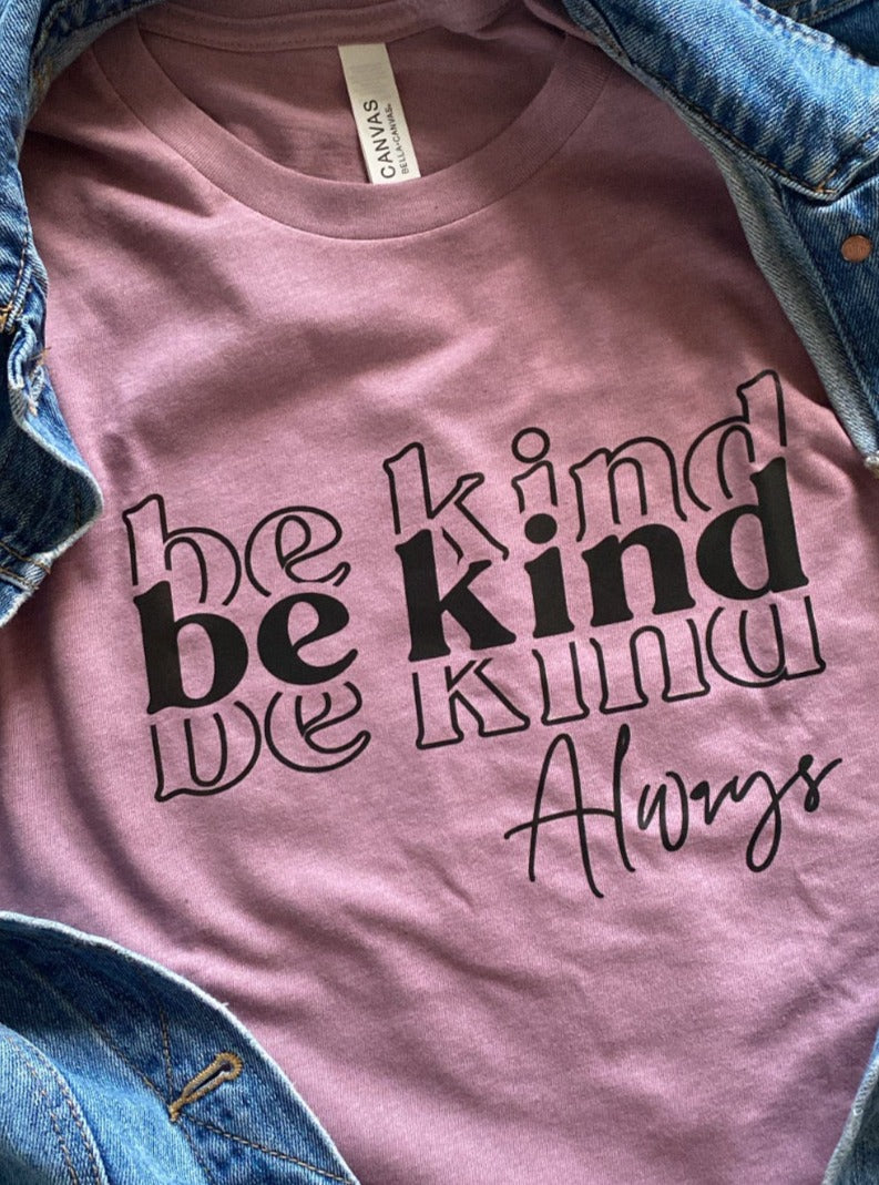 Be Kind Always
