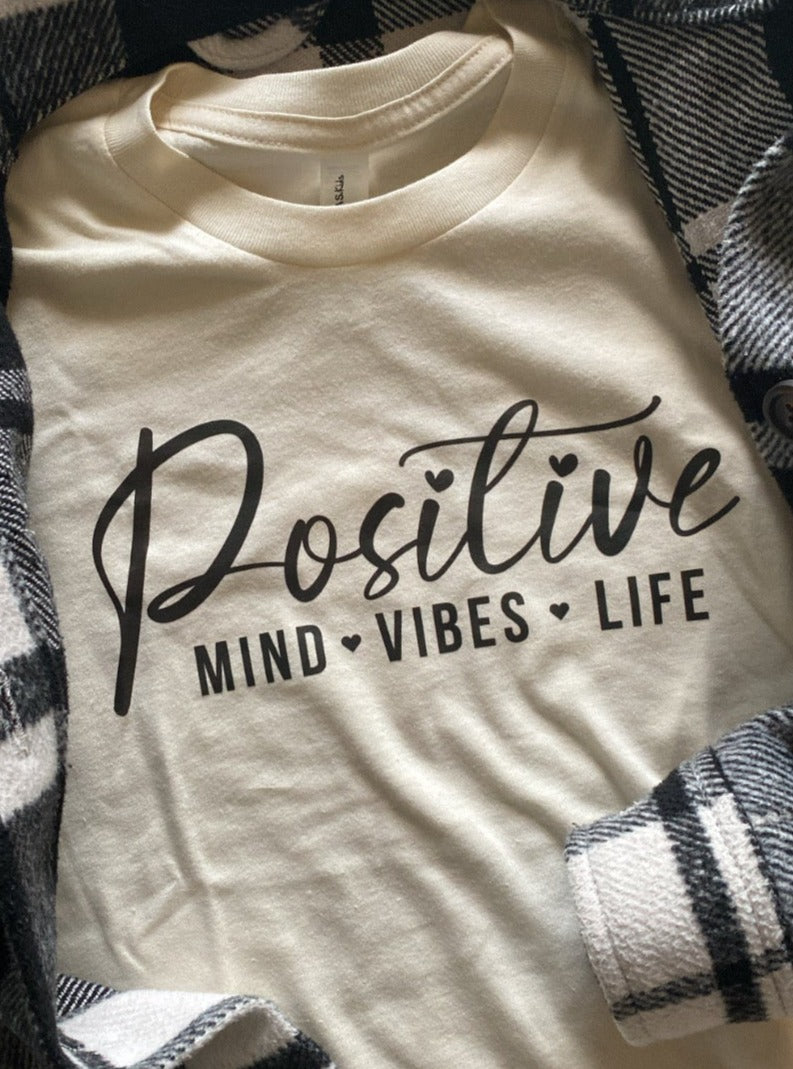 Positive Mind, Vibes, Life