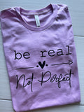 Be Real, Not Perfect